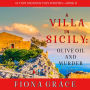 A Villa in Sicily: Olive Oil and Murder: A Cats and Dogs Cozy Mystery-Book 1
