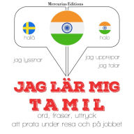 Jag undervisar tamil: Jeg lytter, jeg gentager, jeg taler: sprogmetode