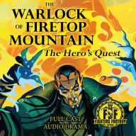 The Warlock of Firetop Mountain: The Hero's Quest