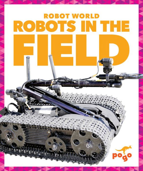 Robots in the Field