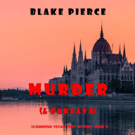 Murder (and Baklava) (A European Voyage Cozy Mystery-Book 1)