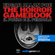 The Horror Gamebook: Il Pozzo e il Pendolo