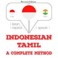 Saya belajar Tamil: I listen, I repeat, I speak : language learning course