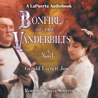 Bonfire of the Vanderbilts: A Novel