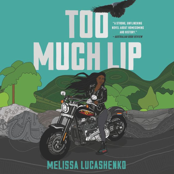 Too Much Lip: A Novel