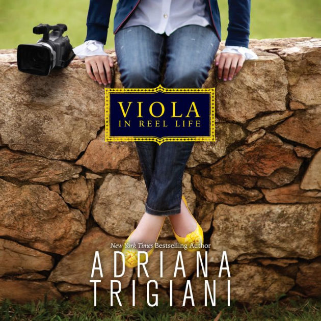 Viola in Reel Life Viola, Book 1 by Adriana Trigiani, Carlotta Brentan