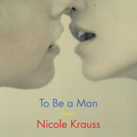 To Be a Man: Stories