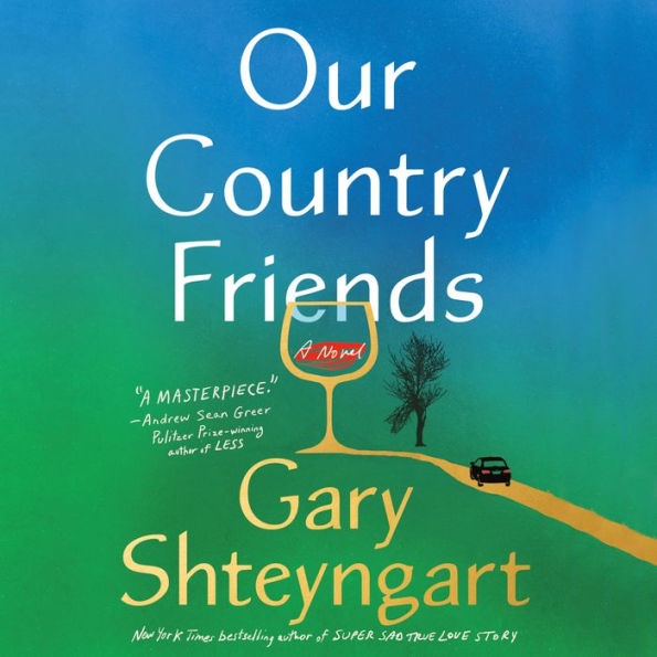 Our Country Friends: A Novel