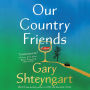 Our Country Friends: A Novel