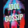 Idol Gossip