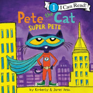 Super Pete (Pete the Cat) (I Can Read Book 1 Series)