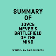 Summary of Joyce Meyer's Battlefield of the Mind