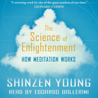 The Science of Enlightenment: How Meditation Works
