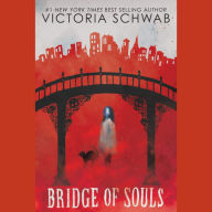 Bridge of Souls (City of Ghosts #3)