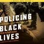 Policing Black Lives: State Violence in Canada from Slavery to the Present