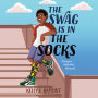 The Swag Is in the Socks