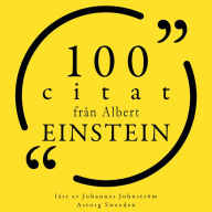 100 citat från Albert Einstein: Samling 100 Citat