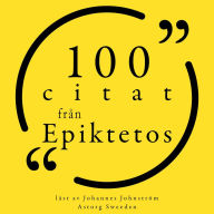 100 citat från Epiktetos: Samling 100 Citat
