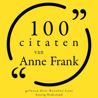 100 citaten van Anne Frank: Collectie 100 Citaten van