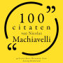 100 citaten van Nicolas Machiavelli: Collectie 100 Citaten van