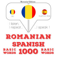 Spaniol¿ - Romania: 1000 de cuvinte de baz¿: I listen, I repeat, I speak : language learning course