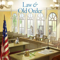 Law & Old Order