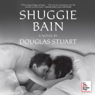 Shuggie Bain: A Novel