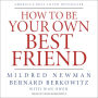 How to Be Your Own Best Friend