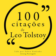 100 citações de Leo Tolstoy: Recolha as 100 citações de