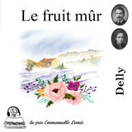 Le fruit mûr