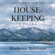 Housekeeping (Fortieth Anniversary Edition): A Novel