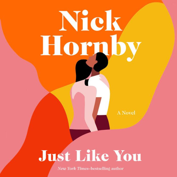 Just Like You: A Novel