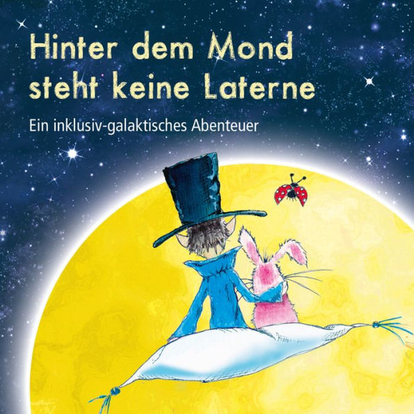 Hinter dem Mond steht keine Laterne