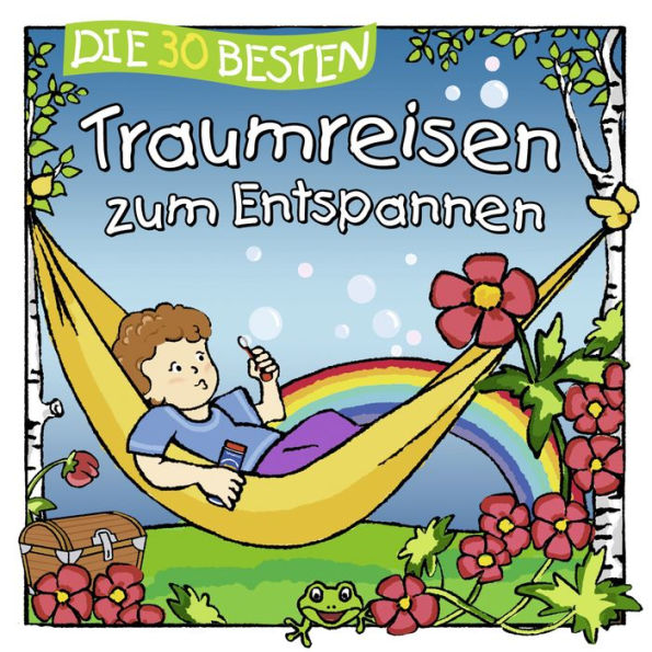 Die 30 besten Traumreisen zum Entspannen (Abridged)