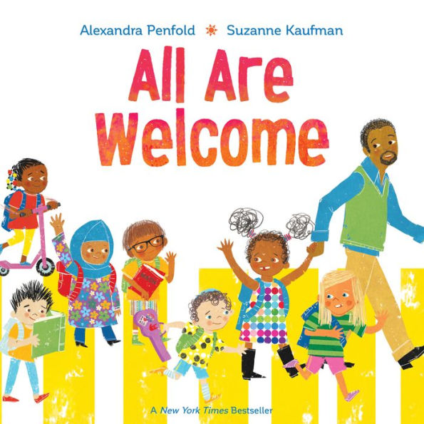All Are Welcome (An All Are Welcome Book)
