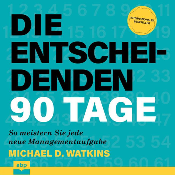 Die entscheidenden 90 Tage