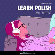 Learn Polish While Sleeping