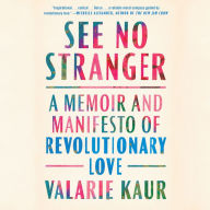 See No Stranger: A Memoir and Manifesto of Revolutionary Love
