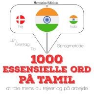 1000 essentielle ord i Tamil: Lyt, gentag, tal: sprogmetode