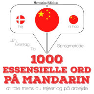 1000 essentielle ord på Mandarin: Lyt, gentag, tal: sprogmetode