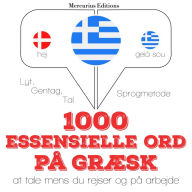 1000 essentielle ord på græsk: Lyt, gentag, tal: sprogmetode