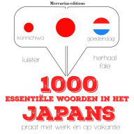 1000 essentiële woorden in het Japans: Luister, herhaal, spreek : taalleermethode