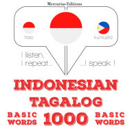 1000 kata penting dalam Tagalog: I listen, I repeat, I speak : language learning course