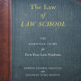 The Law of Law School: The Essential Guide for First-Year Law Students