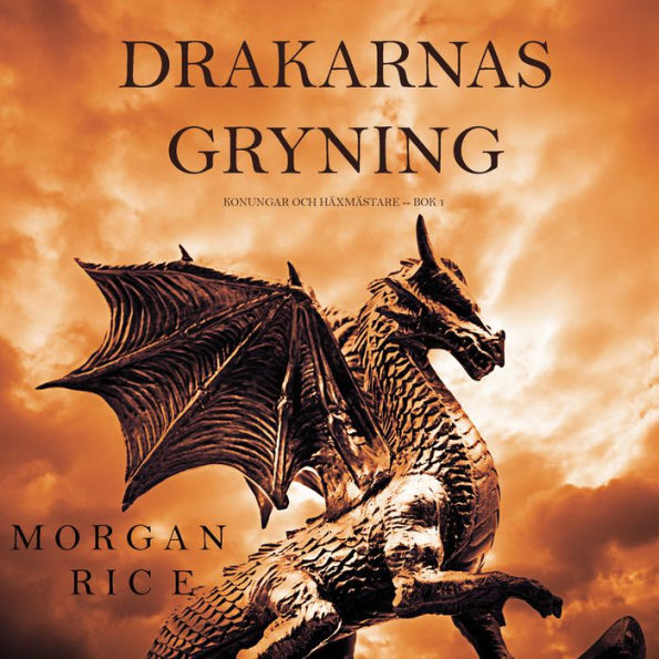 Rise of the Dragons (Kings and Sorcerers--Book 1)