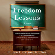 Freedom Lessons - A Novel