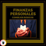 Finanzas Personales: Consejos Básicos