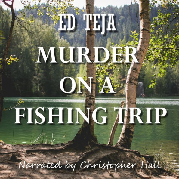 Murder on a Fishing Trip