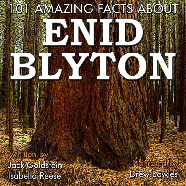 101 Amazing Facts About Enid Blyton By Jack Goldstein | EBook | Barnes ...