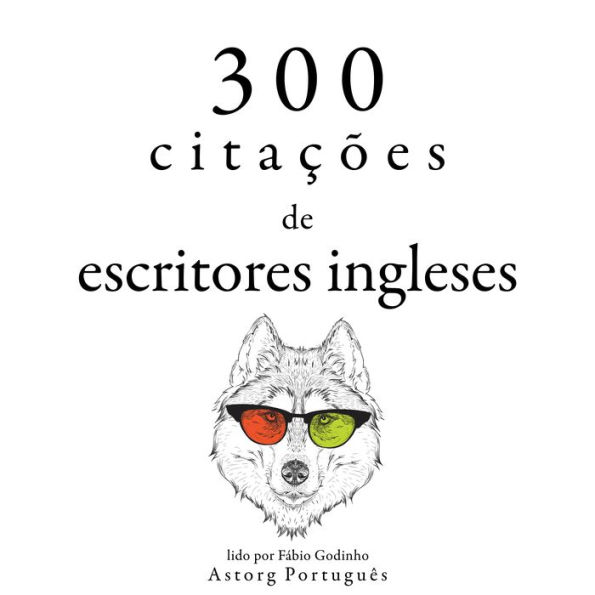 300 citações de escritores ingleses: Recolha as melhores citações